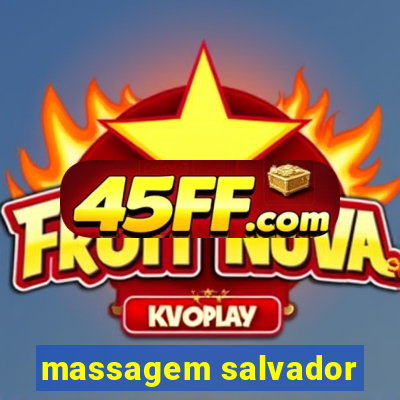 massagem salvador